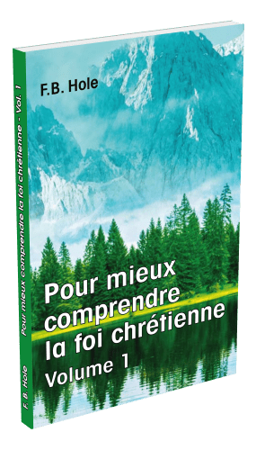 Pour mieux comprendre la foi chrétienne - volume 1