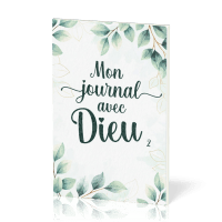 Mon journal avec Dieu - tome 2 [De Genèse à Apocalypse]