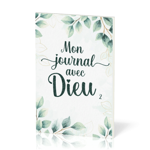 Mon journal avec Dieu - tome 2 [De Genèse à Apocalypse]