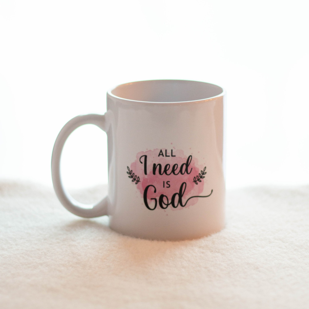 Mug "All I need is God"