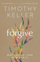 Forgive - [paperback] Why Should I and How Can I?