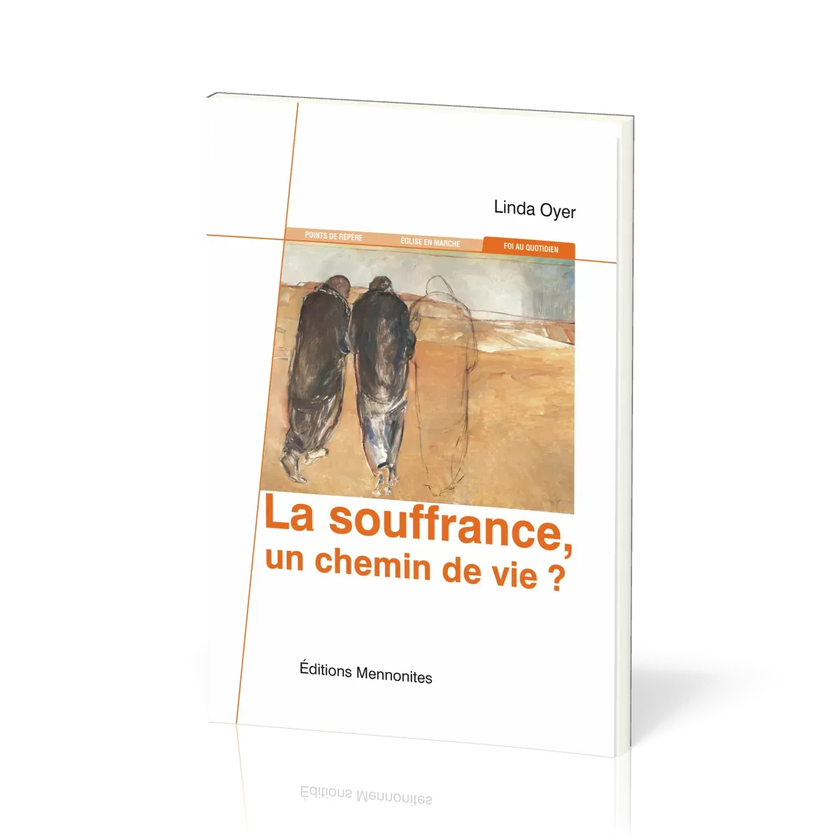 Souffrance, un chemin de vie? (La)