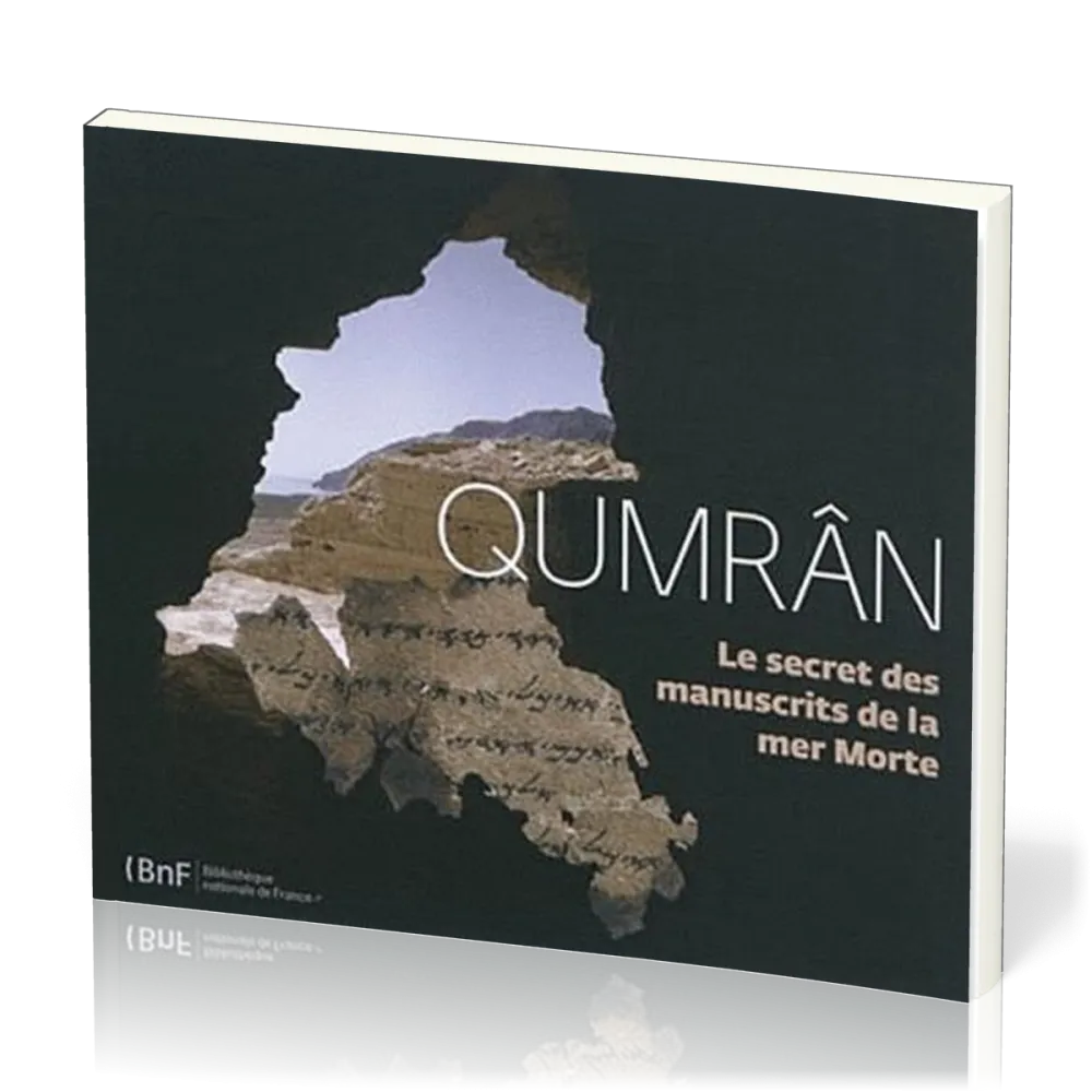 Qumrân - Le secret des manuscrits de la mer Morte