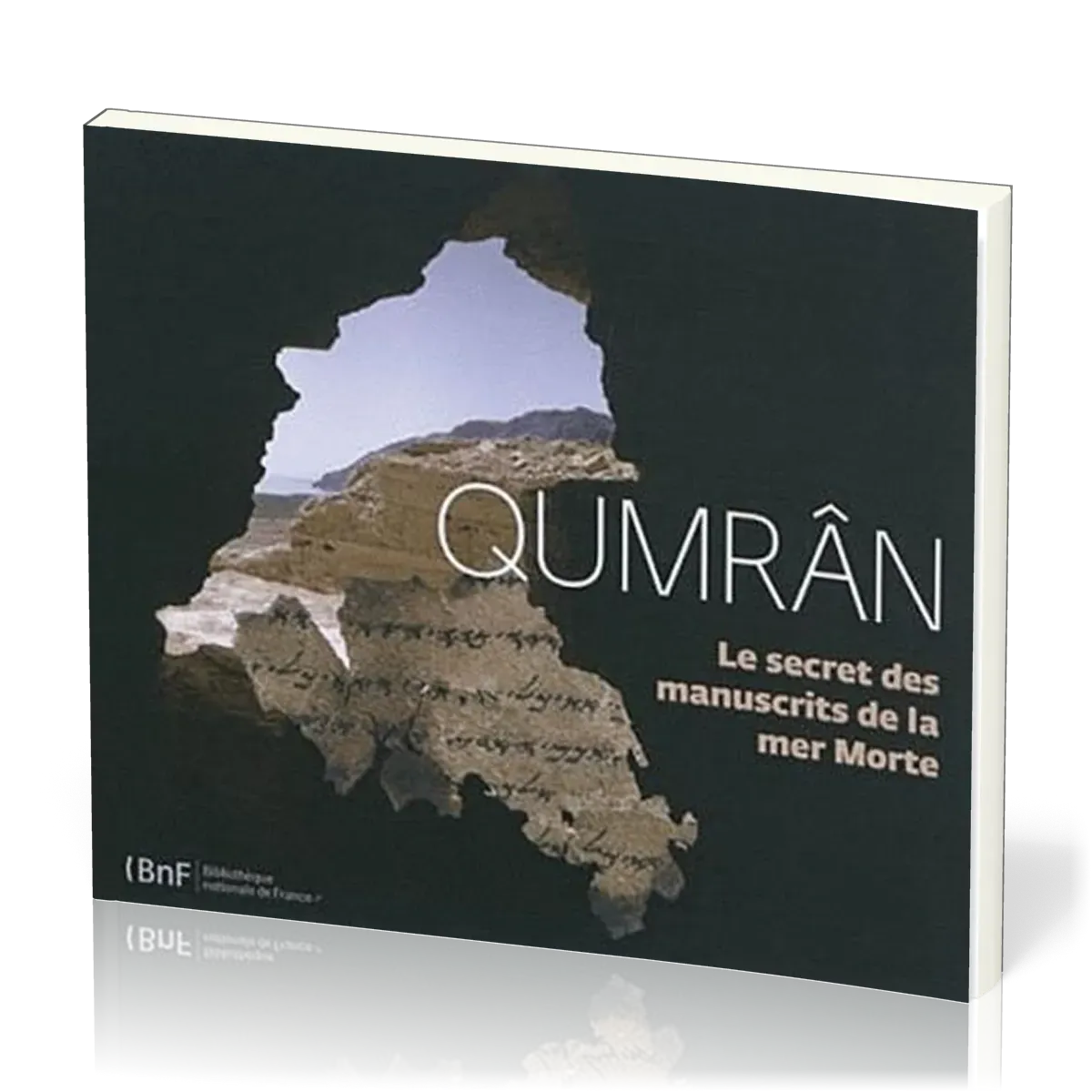 Qumrân - Le secret des manuscrits de la mer Morte