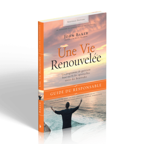 Une vie renouvelée  - Un programme de guérison basé sur 8 clés spirituelles tirées des béatitudes...
