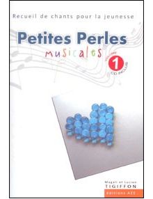 Petites perles musicales - volume 1 (cd) + recueil