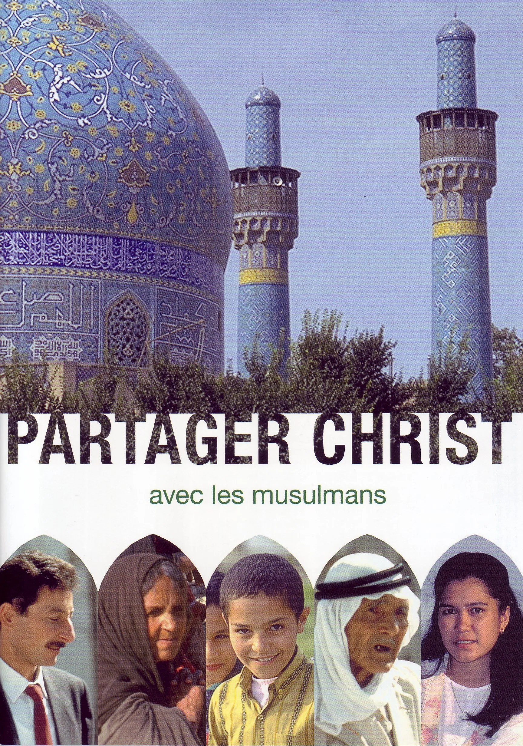 Partager Christ avec les musulmans