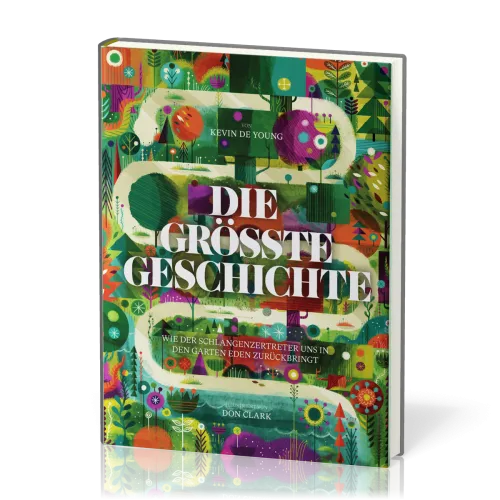 Die grösste Geschichte - Wie der Schlangenzertreter uns in den Garten Eden zurückbringt