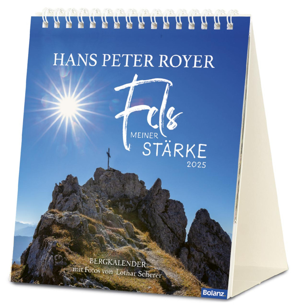Fels meiner Stärke - Hans Peter Royer - Tischkalender