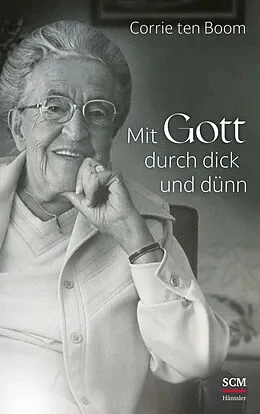 Mit Gott durch dick und dünn - Über die Kraft der Vergebung