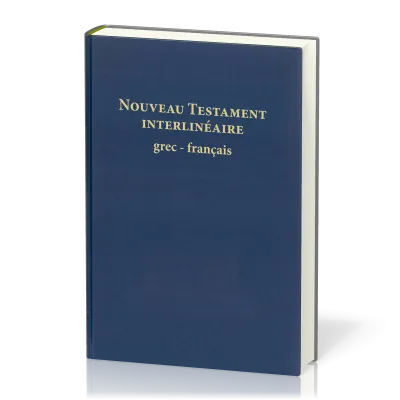 Grec-français, Nouveau Testament interlinéaire
