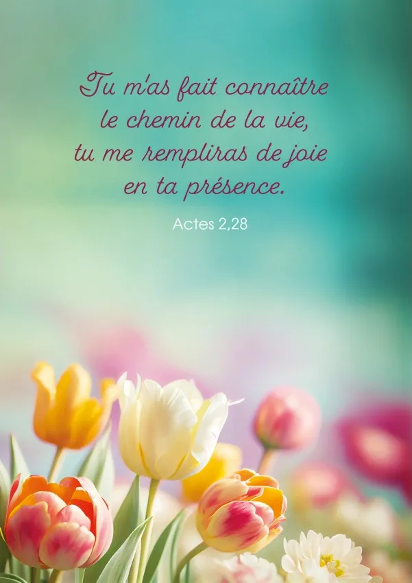 Poster Tulipes "Le chemin de la vie" - Actes 2.28