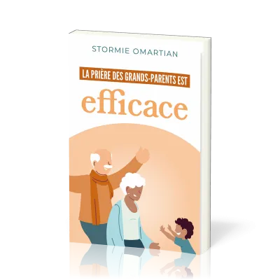 Prière des grands-parents est efficace (La)