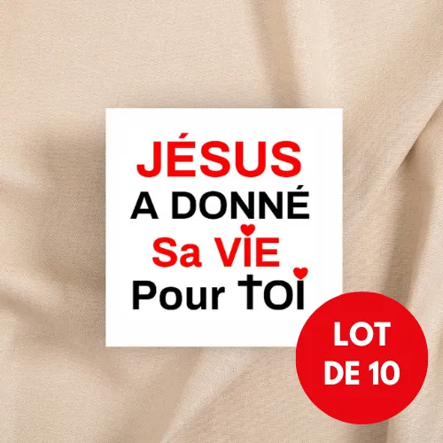 Autocollant "Jésus a donné sa vie pour toi" [Lot de 10] - carré 7,5 cm