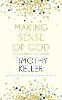 Making Sense of God - An Invitation to the Sceptical