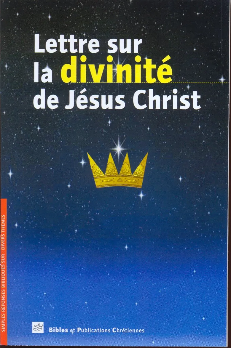 Lettre sur la divinité de Jésus-Christ