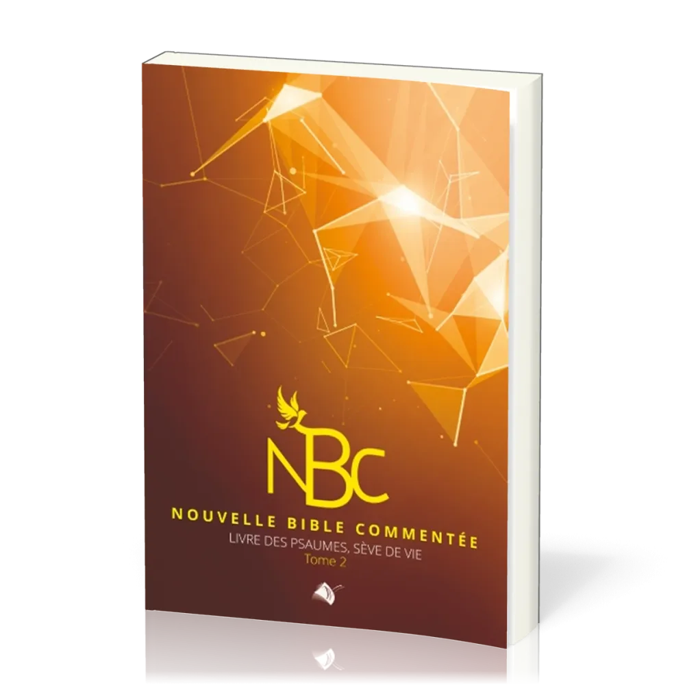 Nouvelle Bible Commentée - Psaumes 2/2