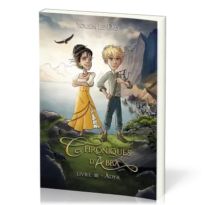 Chroniques d'Abba - Livre 3 - Adyr