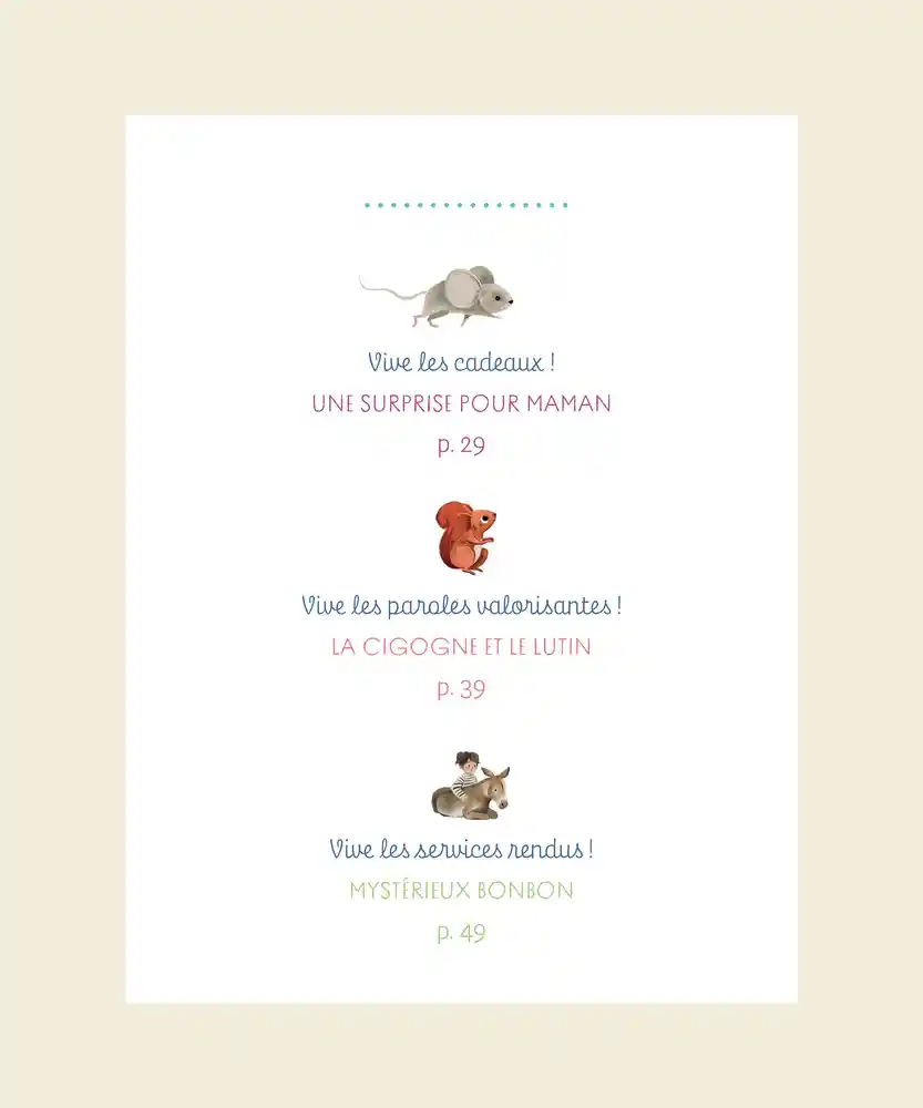Histoires pour mieux aimer
Les 5 langages de l’amour expliqués aux enfants ! Histoires pour mieux aimer
Les 5 langages de l’amour expliqués aux enfants !