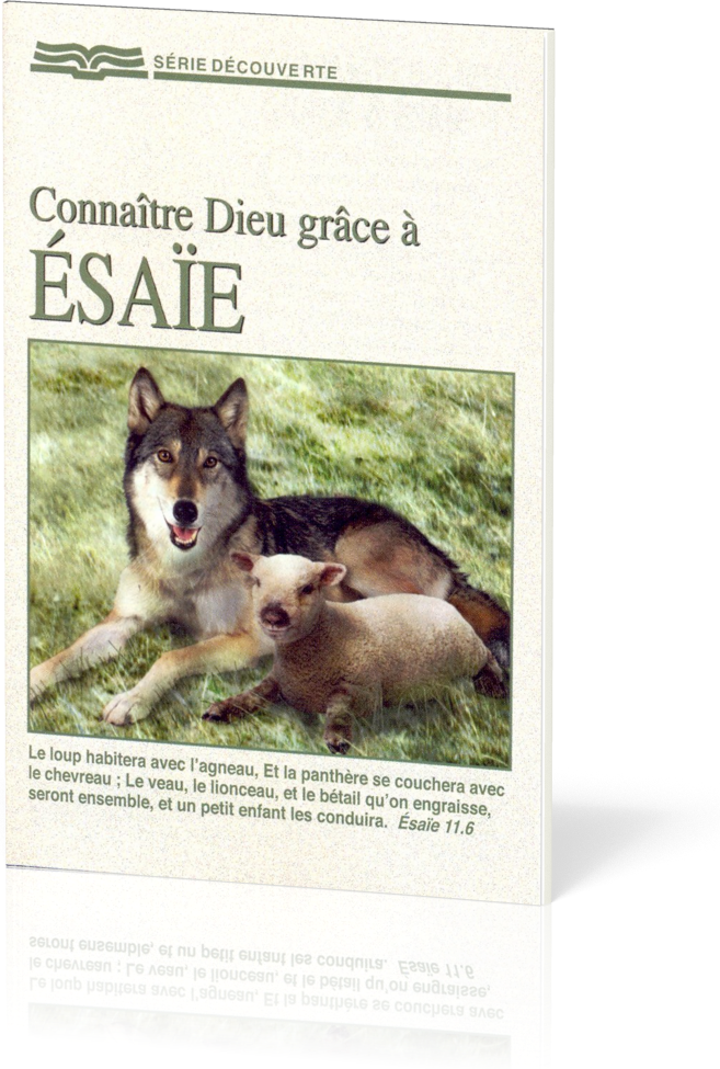 Connaître Dieu grâce à Ésaïe - [Série Découverte]