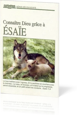 Connaître Dieu grâce à Ésaïe - [Série Découverte]