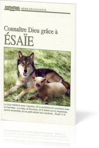 Connaître Dieu grâce à Ésaïe - [Série Découverte]