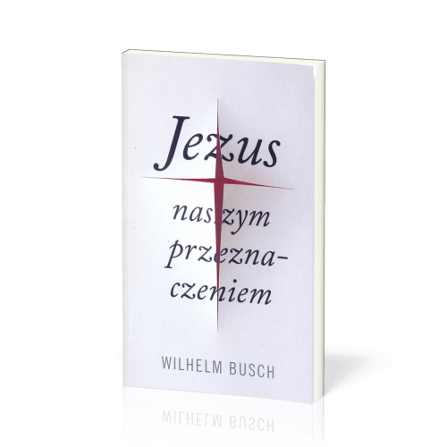 Polnisch, Jesus unser Schicksal - gekürzte Ausgabe