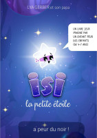 Isi - La petite étoile a peur du noir !