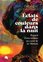 Eclat de couleur dans la nuit