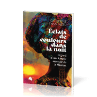 Eclat de couleur dans la nuit