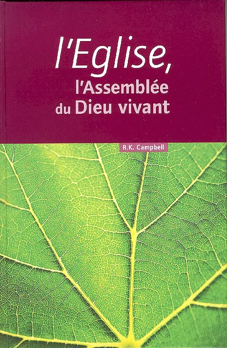 Église, l'assemblée du Dieu vivant (L')