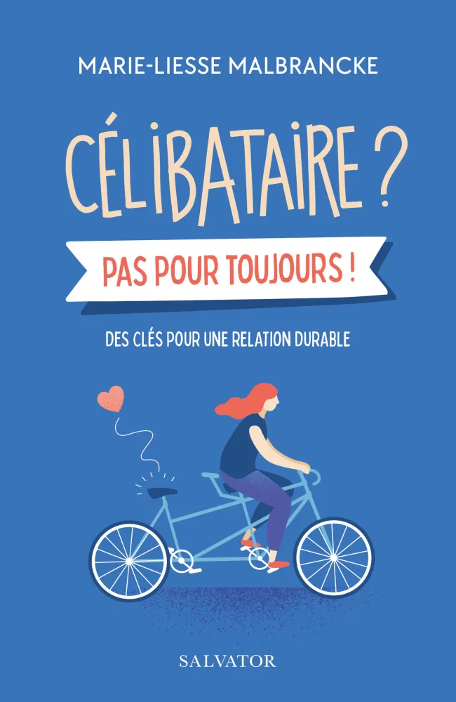 Célibataire ? Pas pour toujours!