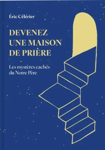 Devenez une maison de prière