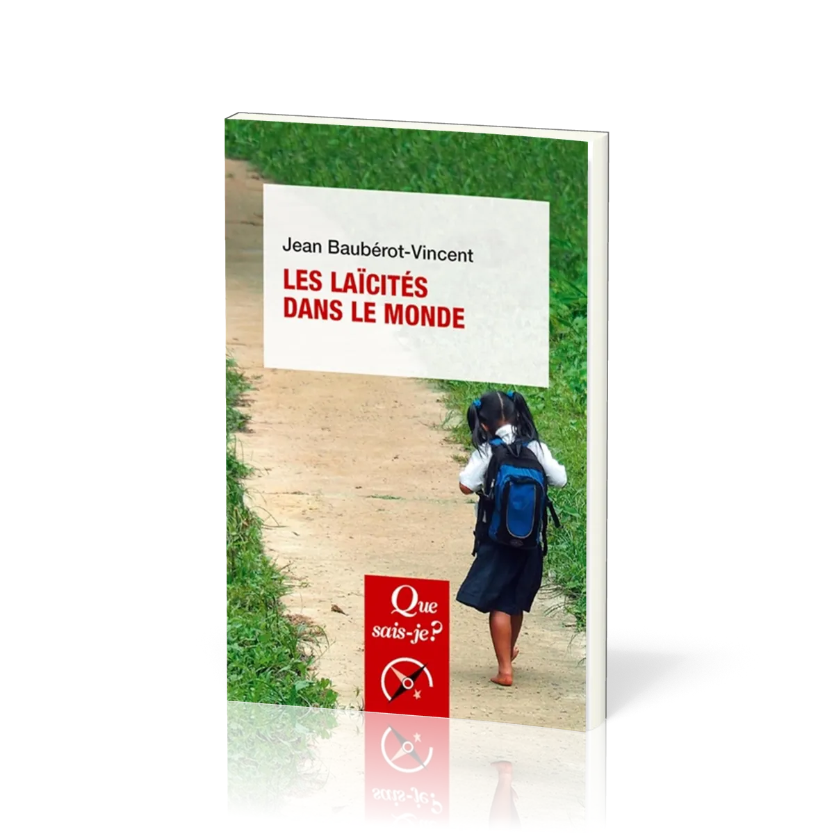 Laïcités dans le monde (Les) - [Que sais-je ? No  3794] 6e édition mise à jour