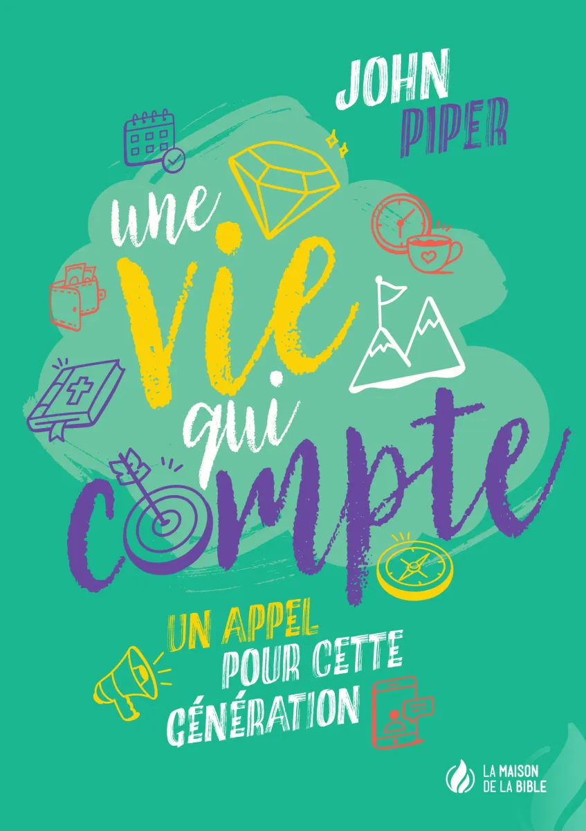 Une vie qui compte - Un appel pour cette génération - ePub