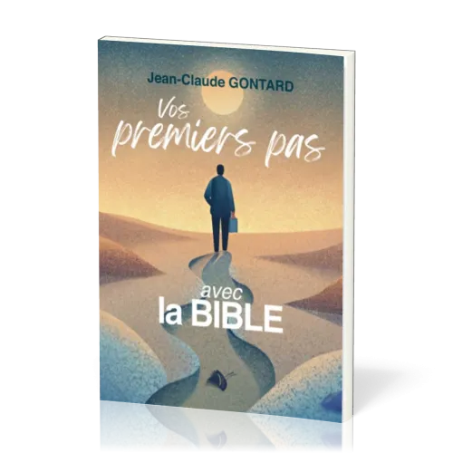 Vos premiers pas avec la Bible