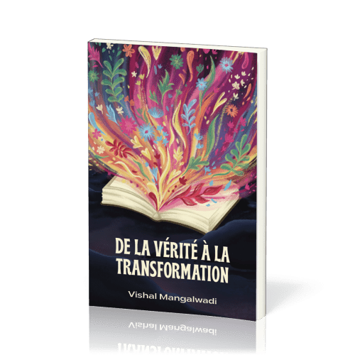 De la vérité à la transformation