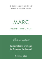 Marc - Volume 1- Marc 1.1 à 4.34 Parle-moi maintenant commentaire pratique de Nouveau Testament