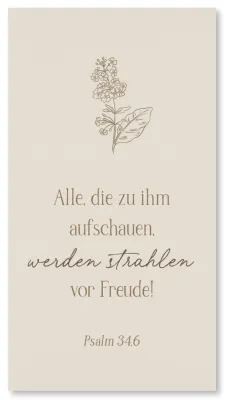 Metallschild Strahlen vor Freude - Psalm 34.6