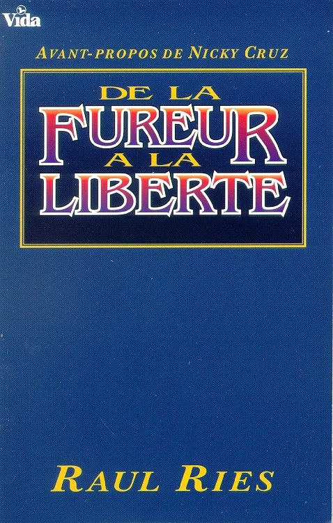 De la fureur à la liberté