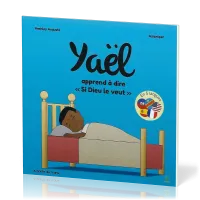 Yaël apprend à dire "Si Dieu le veut"