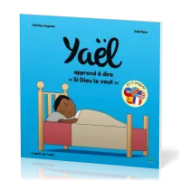 Yaël apprend à dire "Si Dieu le veut"