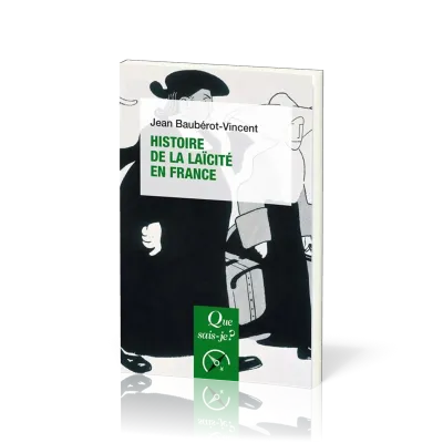 Histoire de la laïcité en France - [Que sais-je ? No 3571] 9e édition mise à jour