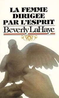 Femme dirigée par l'esprit (La)