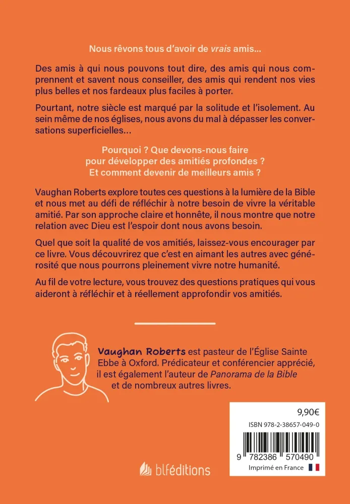 Petite théologie de l'amitié - Développer des relations centrées sur Jésus