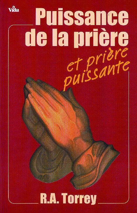 Puissance de la prière - et prière puissante