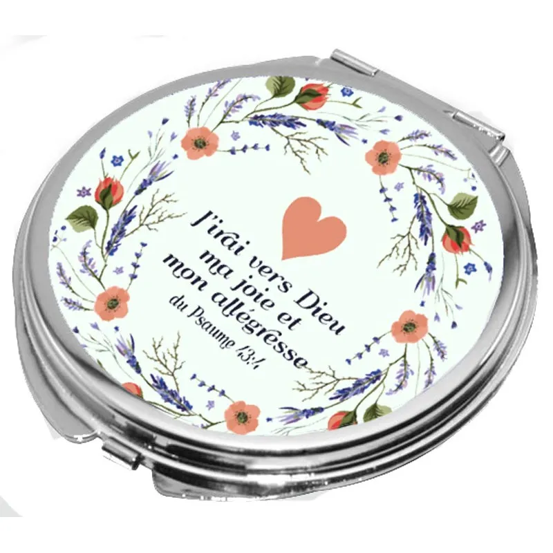 Miroir de poche rond - "J'irai vers Dieu ma joie et mon allégresse." Psaume 43.4
