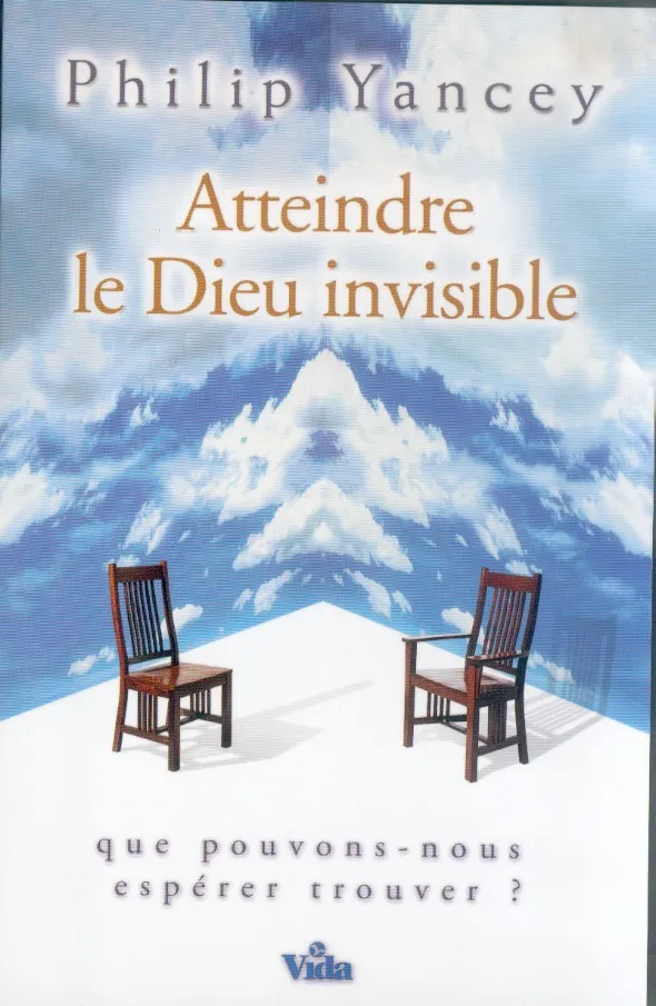 Atteindre le Dieu invisible - Que pouvons-nous espérer trouver?