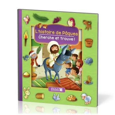 Histoire de Pâques  (L') - Cherche et trouve !