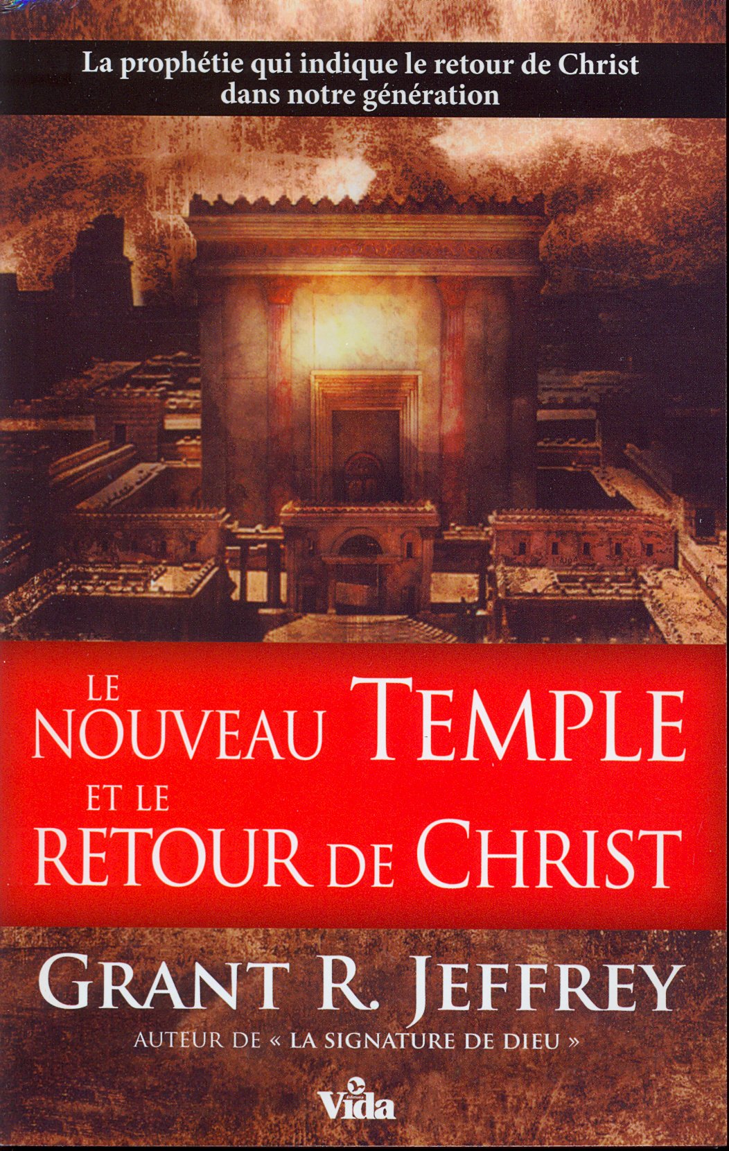 Nouveau temple et le retour de Christ (Le)